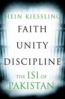 Credință, unitate, disciplină: Inter-Service-Intelligence (Isi) din Pakistan - Faith, Unity, Discipline: The Inter-Service-Intelligence (Isi) of Pakistan