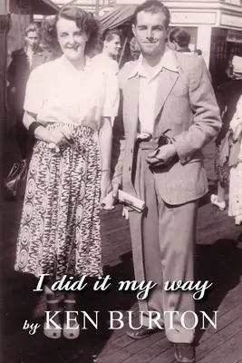 Am făcut-o în felul meu - I Did It My Way