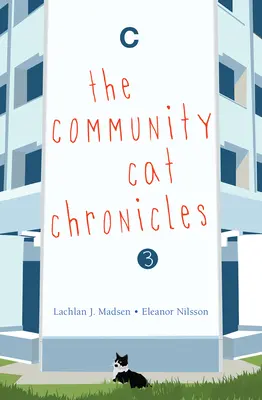 Cronicile pisicii comunitare 3 - the Community Cat Chronicles 3