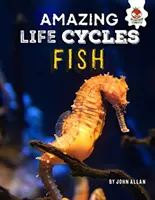 Peștii - cicluri de viață uimitoare - Fish - Amazing Life Cycles