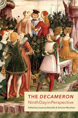 Decameron A noua zi în perspectivă - The Decameron Ninth Day in Perspective
