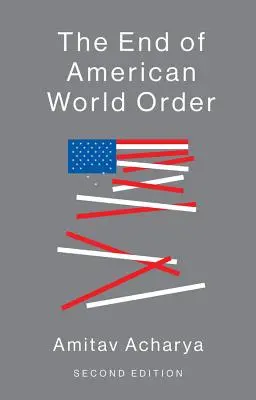 Sfârșitul ordinii mondiale americane - The End of American World Order