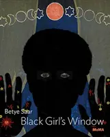 Betye Saar: Fereastra fetei negre - Betye Saar: Black Girl's Window