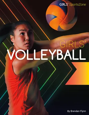 Volei pentru fete - Girls' Volleyball