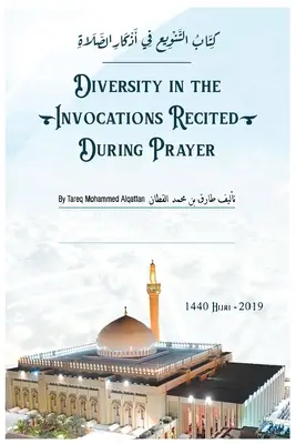 Carte privind diversitatea în invocațiile recitate în timpul rugăciunii - Book on Diversity in the Invocations Recited During Prayer