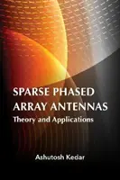 Sparse Phased Array Antennas: Teorie și aplicații - Sparse Phased Array Antennas: Theory and Applications
