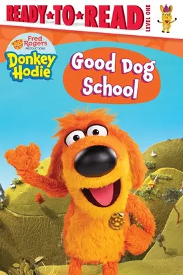 Școala câinelui bun: Ready-To-Read Level 1 - Good Dog School: Ready-To-Read Level 1