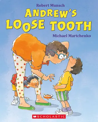 Dintele slăbit al lui Andrew - Andrew's Loose Tooth