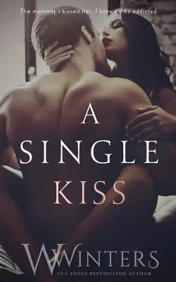 Un singur sărut - A Single Kiss