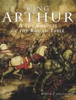 Regele Arthur și cavalerii Mesei Rotunde (King Arthur and the Knights of the Round Table) - King Arthur and the Knights of the Round Table