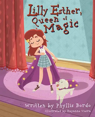 Lilly Esther, regina magiei - Lilly Esther, Queen of Magic