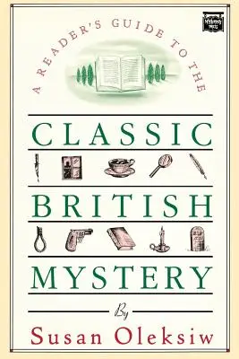 Ghidul cititorului pentru misterul britanic clasic - The Readers Guide to the Classic British Mystery