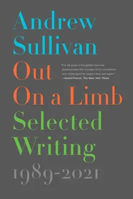 Out on a Limb: Scrieri selectate, 1989-2021 - Out on a Limb: Selected Writing, 1989-2021
