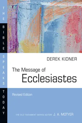 Mesajul din Eclesiastul - The Message of Ecclesiastes