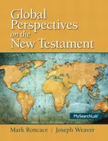 Perspective globale asupra Noului Testament - Global Perspectives on the New Testament