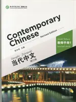 Chineză contemporană vol.1 - Cartea profesorului - Contemporary Chinese vol.1 - Teacher s Book
