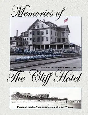 Amintiri de la Hotelul Cliff - Memories of the Cliff Hotel