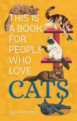 Aceasta este o carte pentru oamenii care iubesc pisicile - This Is a Book for People Who Love Cats