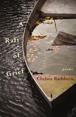 O plută de durere - A Raft of Grief