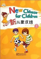 Noua chineză pentru copii 2 - New Chinese for Children 2