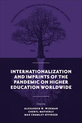 Internaționalizarea și amprentele pandemiei asupra învățământului superior din întreaga lume - Internationalization and Imprints of the Pandemic on Higher Education Worldwide