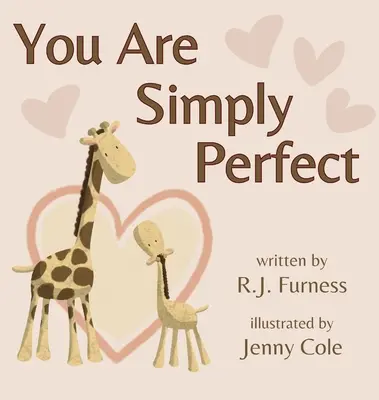 Tu ești pur și simplu perfectă - You Are Simply Perfect
