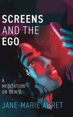Ecranele și Ego-ul - Screens and the Ego