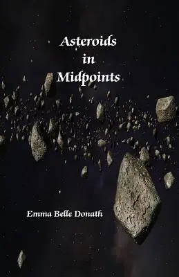 Asteroizii în punctele de mijloc - Asteroids in Midpoints