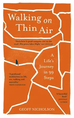 Walking on Thin Air: Călătoria unei vieți în 99 de pași - Walking on Thin Air: A Life's Journey in 99 Steps