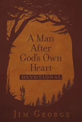 Un bărbat după inima lui Dumnezeu Devoțional (Milano Softone) - A Man After God's Own Heart Devotional (Milano Softone)
