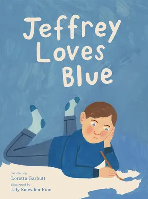 Jeffrey iubește albastrul - Jeffrey Loves Blue