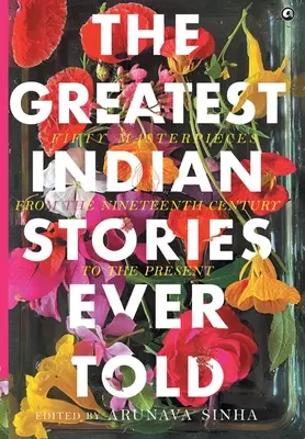 Cele mai mari povești indiene spuse vreodată - The Greatest Indian Stories Ever Told