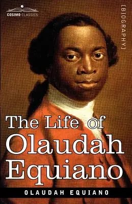 Viața lui Olaudah Equiano - The Life of Olaudah Equiano