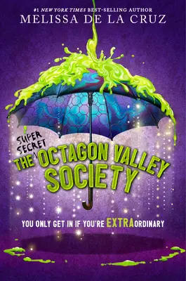 Societatea (super secretă) Octagon Valley - The (Super Secret) Octagon Valley Society