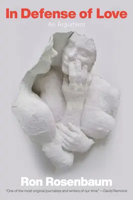 În apărarea iubirii: Un argument - In Defense of Love: An Argument