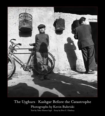 Uigurii: Kashgar înainte de catastrofă - The Uyghurs: Kashgar Before the Catastrophe