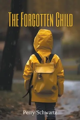 Copilul uitat - The Forgotten Child