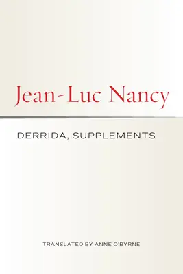 Derrida, Suplimente - Derrida, Supplements