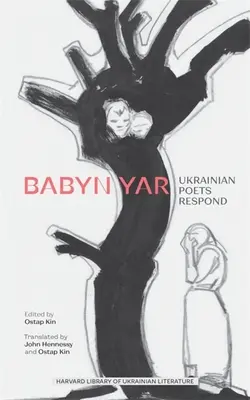 Babyn Yar: Poeții ucraineni răspund - Babyn Yar: Ukrainian Poets Respond
