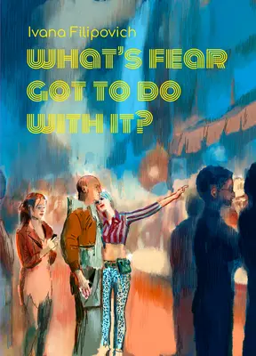Ce legătură are frica cu asta? - What's Fear Got to Do with It?