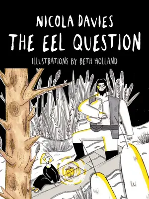 Întrebarea anghilei - The Eel Question