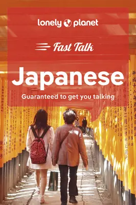 Lonely Planet Fast Talk japoneză 2 - Lonely Planet Fast Talk Japanese 2