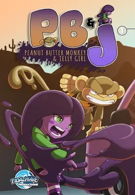 Peanut Butter Monkey și Jelly Girl - Peanut Butter Monkey and Jelly Girl