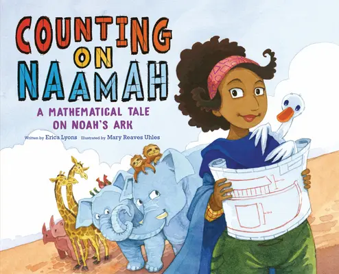 Numărând pe Naamah: O poveste matematică despre Arca lui Noe - Counting on Naamah: A Mathematical Tale on Noah's Ark