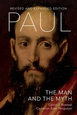 Paul: The Man and the Myth, Ediție revizuită și extinsă - Paul: The Man and the Myth, Revised and Expanded Edition