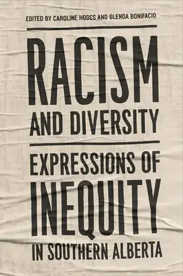 Rasismul în sudul Alberta și activismul anti-rasist pentru schimbare - Racism in Southern Alberta and Anti-Racist Activism for Change