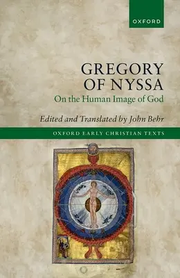 Grigorie de Nyssa: Despre chipul uman al lui Dumnezeu - Gregory of Nyssa: On the Human Image of God