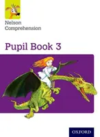 Nelson Comprehension: Year 3/Primary 4: Pupil Book 3 (pachet de 15) - Nelson Comprehension: Year 3/Primary 4: Pupil Book 3 (Pack of 15)