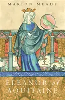 Eleanor de Aquitania - O biografie - Eleanor of Aquitaine - A Biography