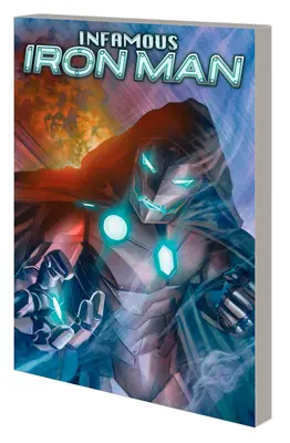 Infamous Iron Man de Bendis & Maleev - Infamous Iron Man by Bendis & Maleev